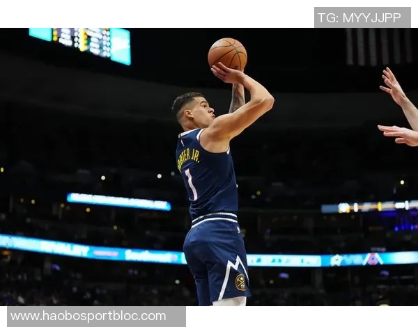 小波特缺席两场后有望复出迎战老东家掘金的精彩对决